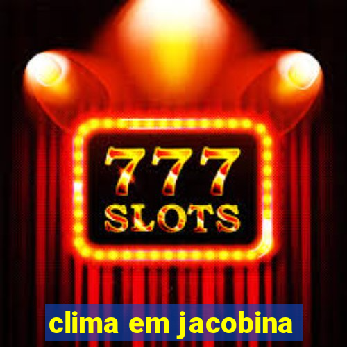 clima em jacobina
